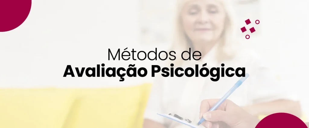 Blog Rheserva_Métodos de AvaliaçãoPsicológica