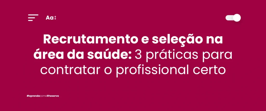 Blog_Recrutamento e seleção na área da saúde